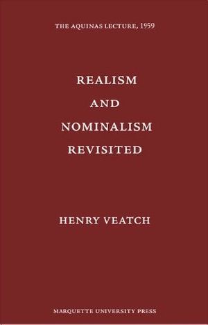 [The Aquinas Lecture in Philosophy 01] • Realism and Nominalism Revisited